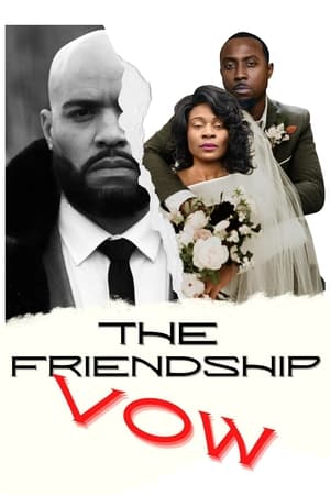 The Friendship Vow watch The Friendship Vow