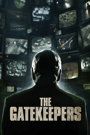 The Gatekeepers watch The Gatekeepers