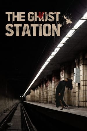 The Ghost Station watch The Ghost Station