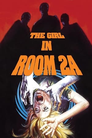 The Girl in Room 2A watch The Girl in Room 2A