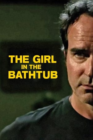 The Girl in the Bathtub watch The Girl in the Bathtub