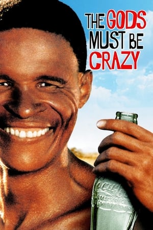 The Gods Must Be Crazy watch The Gods Must Be Crazy