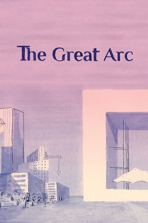 watch The Great Arc