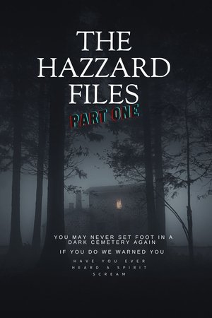 The Hazzard Files Part One watch The Hazzard Files Part One