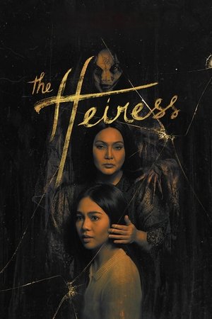 The Heiress watch The Heiress