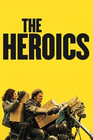 watch The Heroics