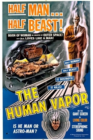 The Human Vapor watch The Human Vapor