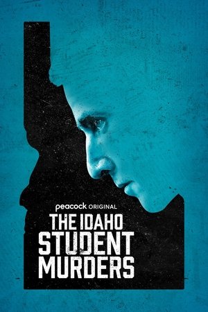 The Idaho Student Murders watch The Idaho Student Murders