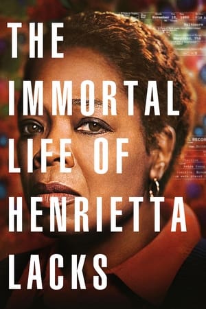 The Immortal Life of Henrietta Lacks watch The Immortal Life of Henrietta Lacks
