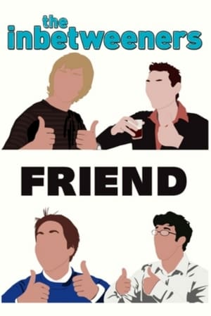 The Inbetweeners: Fwends Reunited watch The Inbetweeners: Fwends Reunited
