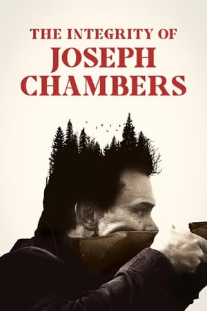 The Integrity of Joseph Chambers watch The Integrity of Joseph Chambers