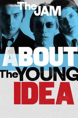 watch The Jam: About The Young Idea