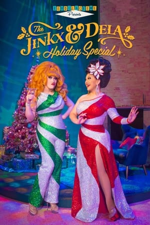 The Jinkx & DeLa Holiday Special watch The Jinkx & DeLa Holiday Special