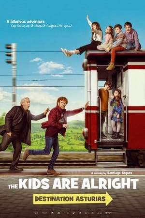 The Kids Are Alright: Destination Asturias watch The Kids Are Alright: Destination Asturias