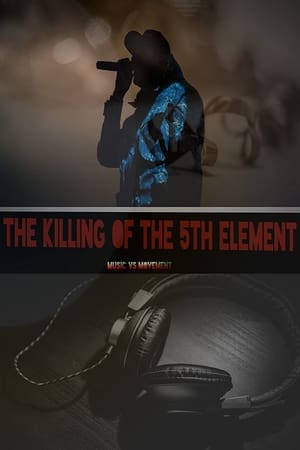 The Killing of the 5th Element watch The Killing of the 5th Element