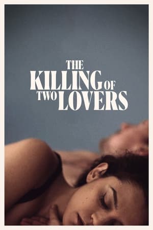The Killing of Two Lovers watch The Killing of Two Lovers