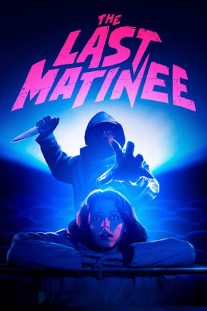 The Last Matinee watch The Last Matinee