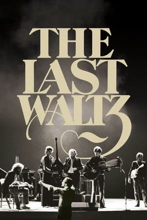 The Last Waltz watch The Last Waltz