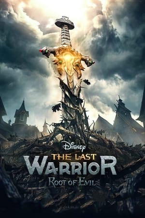 The Last Warrior: Root of Evil watch The Last Warrior: Root of Evil