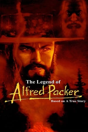 The Legend of Alfred Packer watch The Legend of Alfred Packer