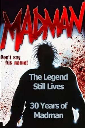 The Legend Still Lives: 30 Years of Madman watch The Legend Still Lives: 30 Years of Madman