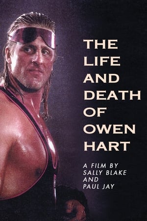 The Life and Death of Owen Hart watch The Life and Death of Owen Hart