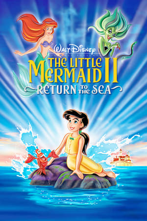 The Little Mermaid II: Return to the Sea watch The Little Mermaid II: Return to the Sea