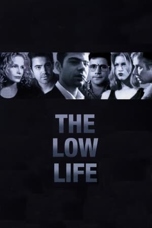 The Low Life watch The Low Life