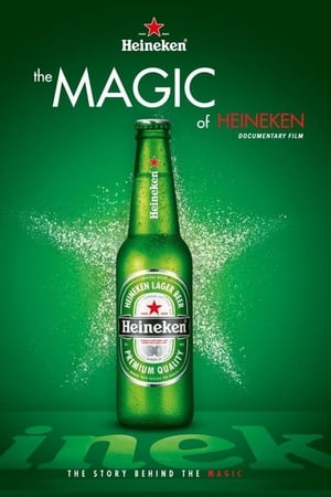 watch The Magic of Heineken