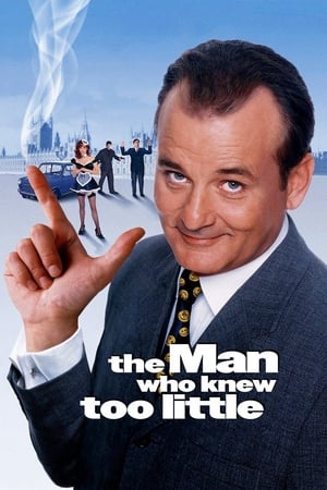 The Man Who Knew Too Little watch The Man Who Knew Too Little