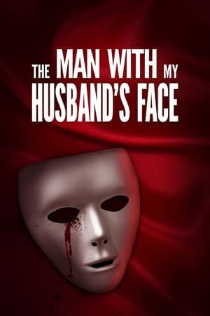 watch The Man with My Husband's Face