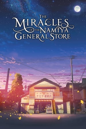 The Miracles of the Namiya General Store watch The Miracles of the Namiya General Store