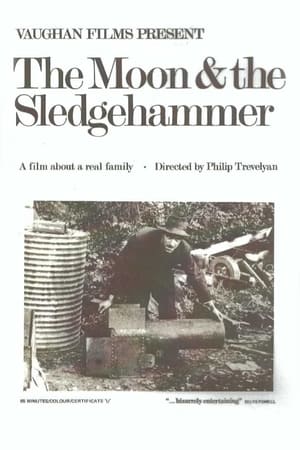 The Moon and the Sledgehammer watch The Moon and the Sledgehammer
