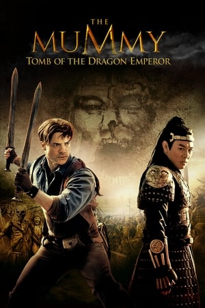 The Mummy: Tomb of the Dragon Emperor watch The Mummy: Tomb of the Dragon Emperor