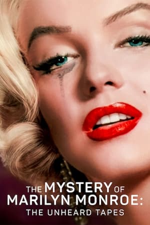 The Mystery of Marilyn Monroe: The Unheard Tapes watch The Mystery of Marilyn Monroe: The Unheard Tapes
