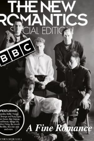 watch The New Romantics: A Fine Romance