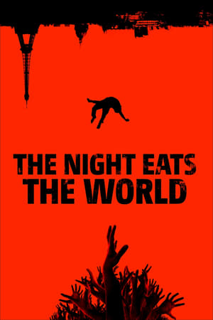 The Night Eats the World watch The Night Eats the World