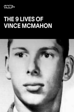 watch The Nine Lives of Vince McMahon