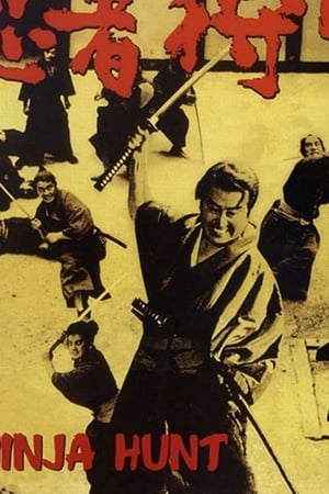 The Ninja Hunt watch The Ninja Hunt