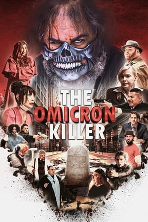 The Omicron Killer watch The Omicron Killer