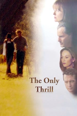The Only Thrill watch The Only Thrill