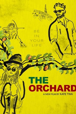 The Orchard watch The Orchard