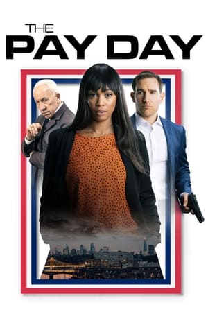 The Pay Day watch The Pay Day