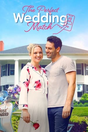 The Perfect Wedding Match watch The Perfect Wedding Match