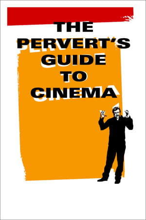 The Pervert's Guide to Cinema watch The Pervert's Guide to Cinema