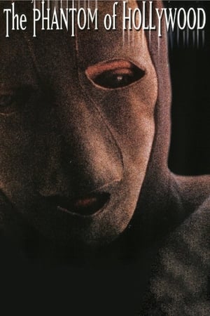 watch The Phantom of Hollywood