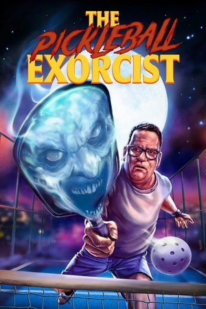 watch The Pickleball Exorcist