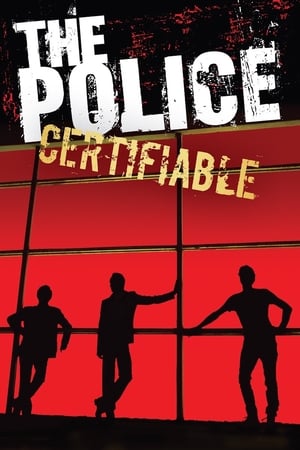 The Police: Certifiable watch The Police: Certifiable