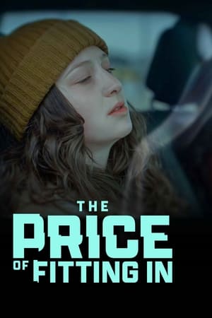 The Price of Fitting In watch The Price of Fitting In