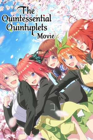 The Quintessential Quintuplets Movie watch The Quintessential Quintuplets Movie